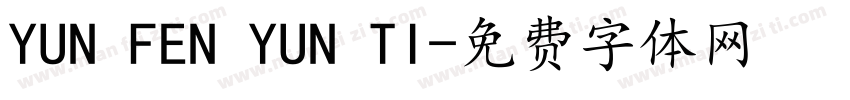 YUN FEN YUN TI字体转换